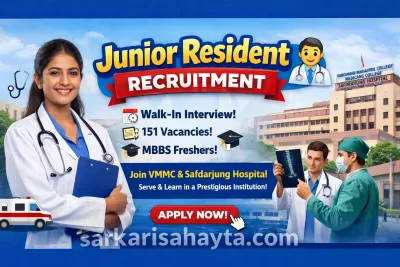 Walk-in Interview for Junior Resident (Non-PG) MBBS at VMMC & Safdarjung Hospital