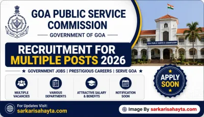 📰 Goa Public Service Commission Recruitment for Multiple Posts 2026 – Full Details