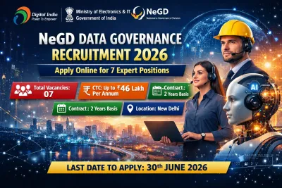 NeGD Recruitment 2026: Apply Online for 7 Data Governance & Policy Vacancies under Digital India
