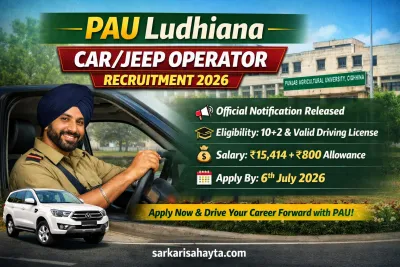 PAU Ludhiana Car/Jeep Operator Recruitment 2026: Official Notification, Eligibility & Application Guide