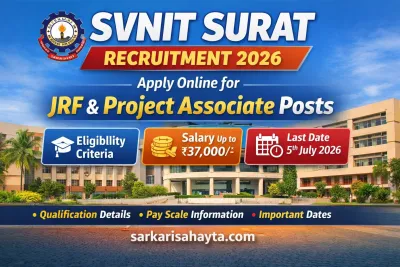 SVNIT Surat Recruitment 2026 Apply Online for JRF & Project Associate Posts | Eligibility, Salary, Last Date
