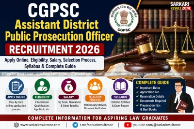 CGPSC Assistant District Public Prosecution Officer Recruitment 2026 – Apply Online, Eligibility, Salary, Selection Process, Syllabus & Complete Guide