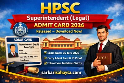 📑 HPSC Superintendent (Legal) Admit Card 2026 – Complete Counselling Guide (Advt. No. 01/2025)