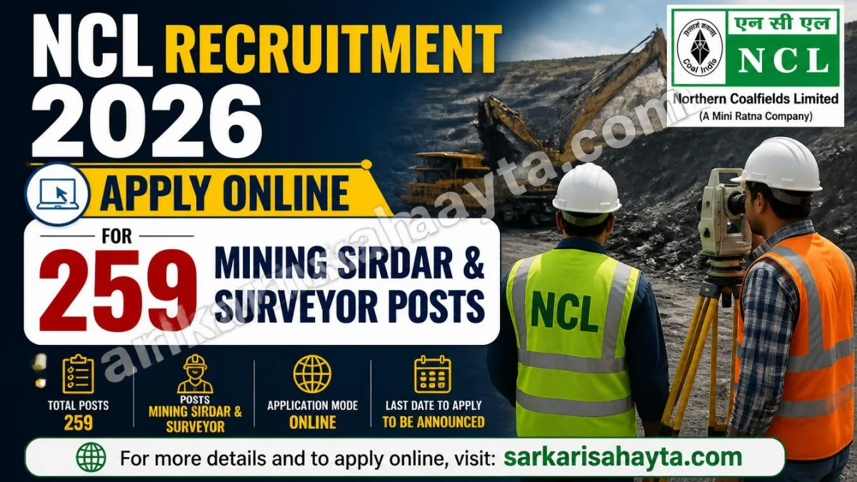 NCL Recruitment 2026 – Apply Online for 259 Mining Sirdar & Surveyor Posts