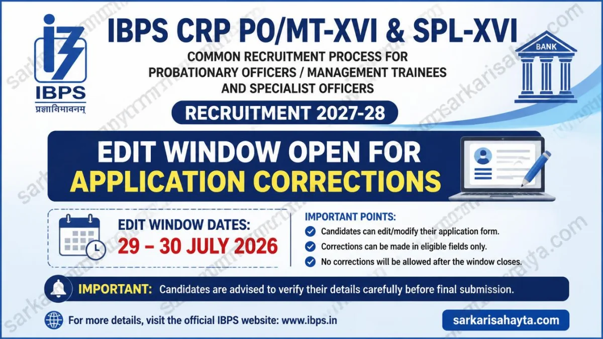 IBPS CRP PO/MT-XVI & SPL-XVI Recruitment 2027-28 – Edit Window Open for Application Corrections (29–30 July 2026)