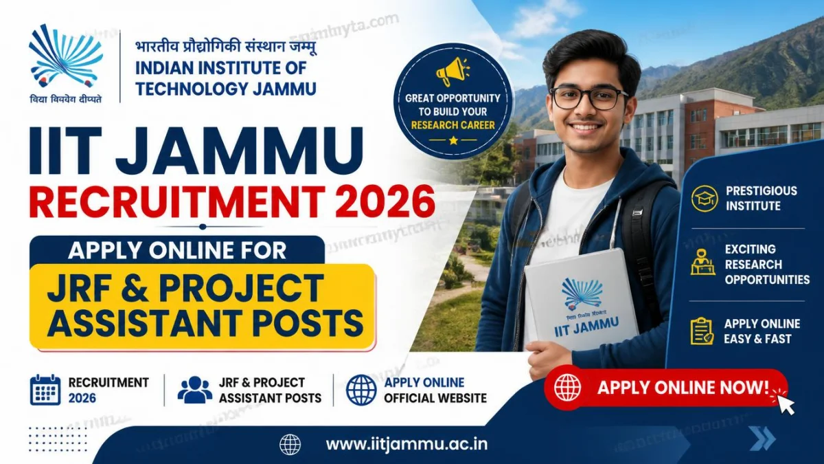 IIT Jammu Recruitment 2026 – Apply Online for JRF & Project Assistant Posts