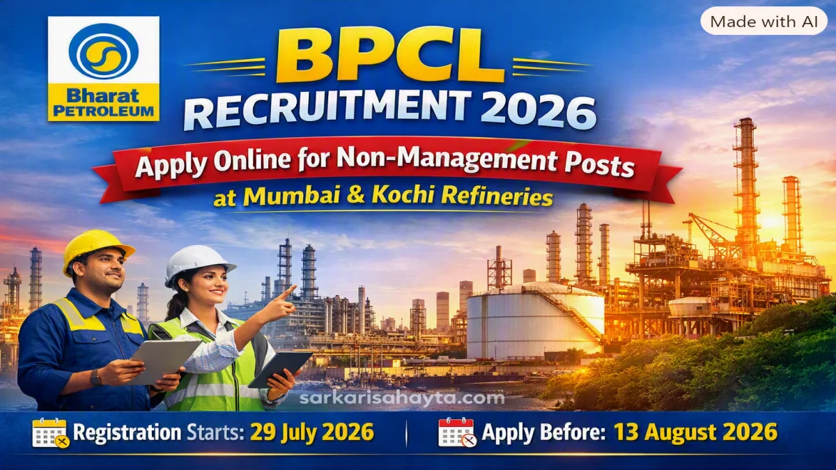BPCL Recruitment 2026 – Apply Online for Non‑Management Posts at Mumbai & Kochi Refineries