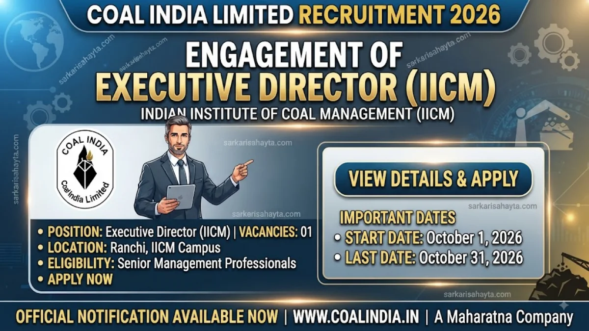 Coal India Limited Recruitment 2026 – Engagement of Executive Director (IICM)