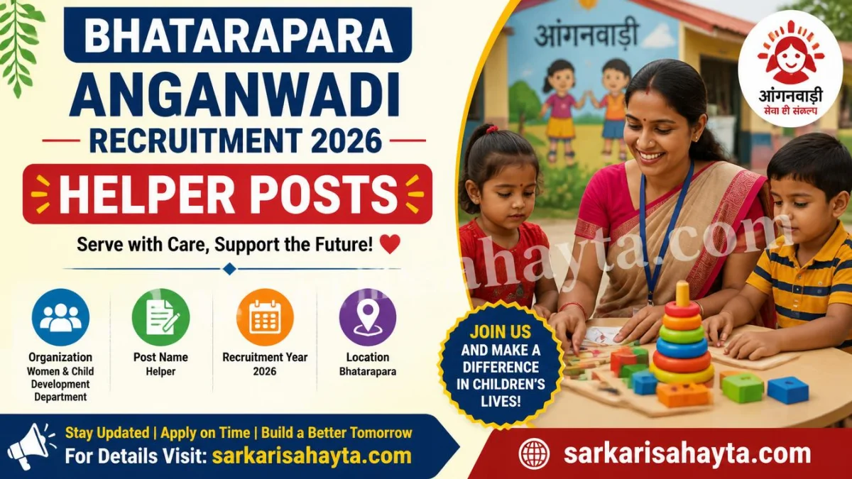 👩‍👧‍👦 Bhatarapara Anganwadi Recruitment 2026 – Helper Posts