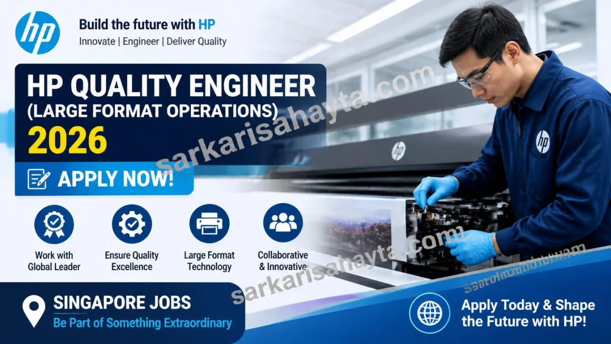 HP Quality Engineer (Large Format Operations) 2026 – Apply Now | Singapore Jobs