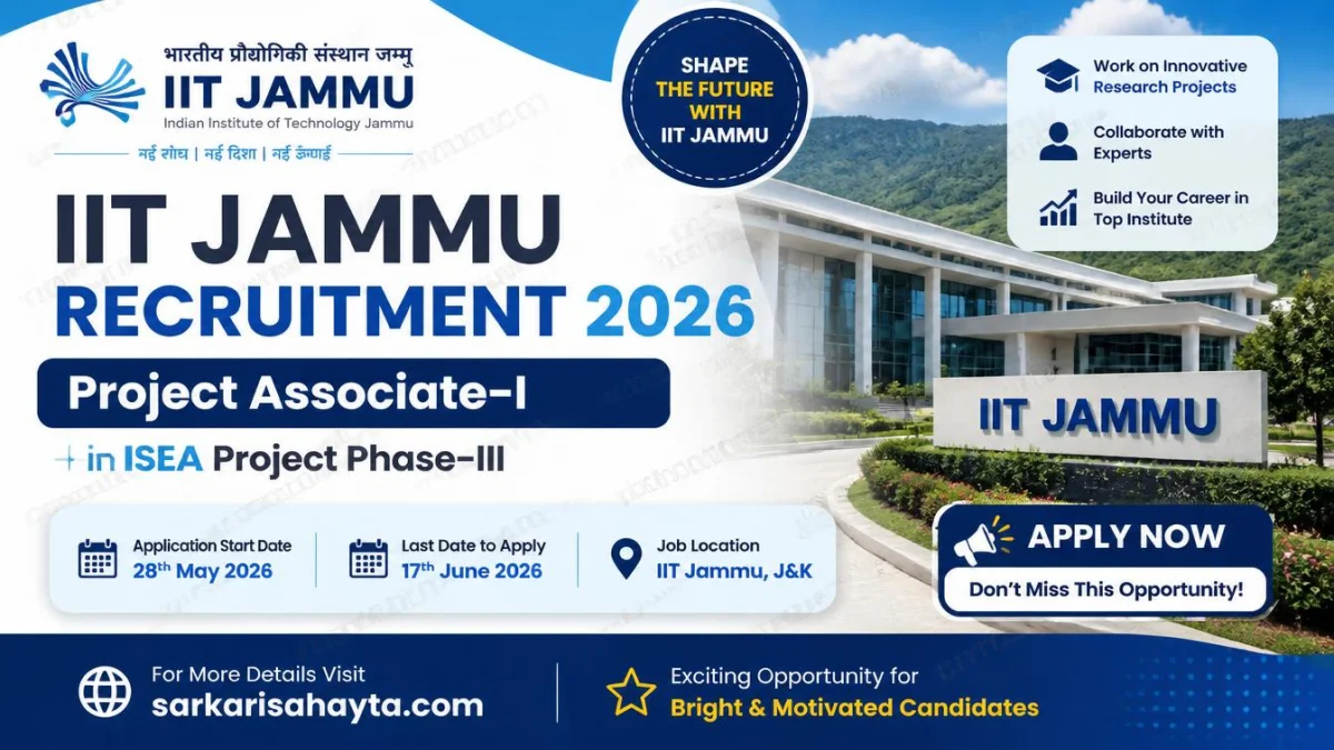 IIT Jammu Recruitment 2026: Project Associate-I in ISEA Project Phase-III