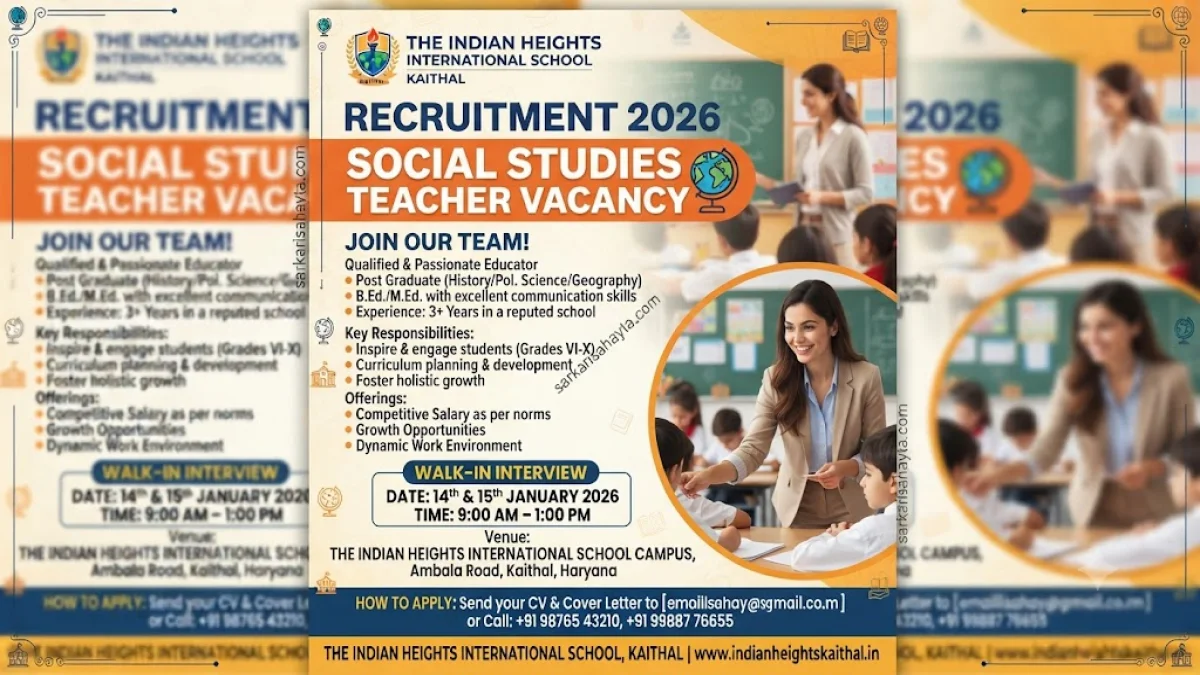 The Indian Heights International School Recruitment 2026 – Social Studies Teacher Vacancy in Kaithal