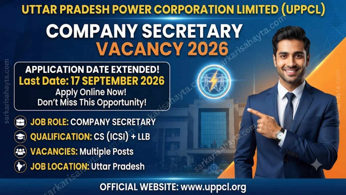 UPPCL Company Secretary Vacancy 2026 – Application Date Extended till 17 Sept