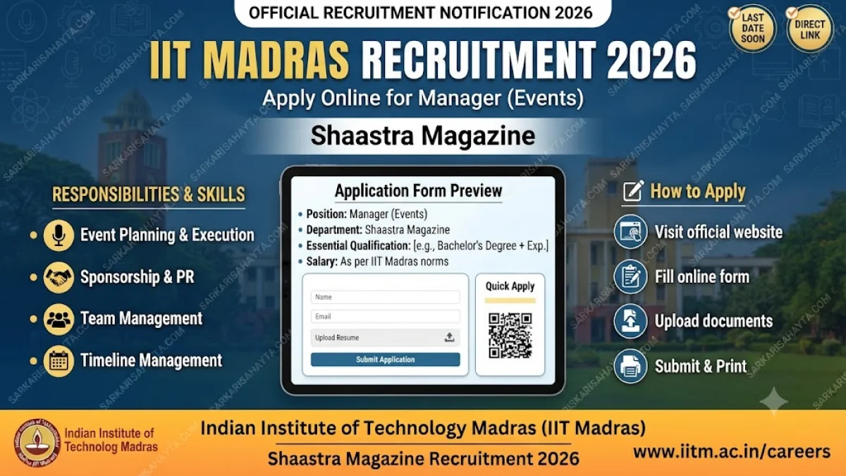 IIT Madras Recruitment 2026 – Apply Online for Manager (Events) Shaastra Magazine