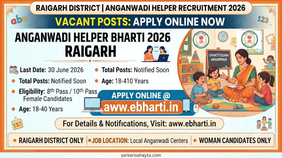 Raigarh Anganwadi Helper Recruitment 2026: Apply Online for Vacant Posts @ aww.ebharti.in