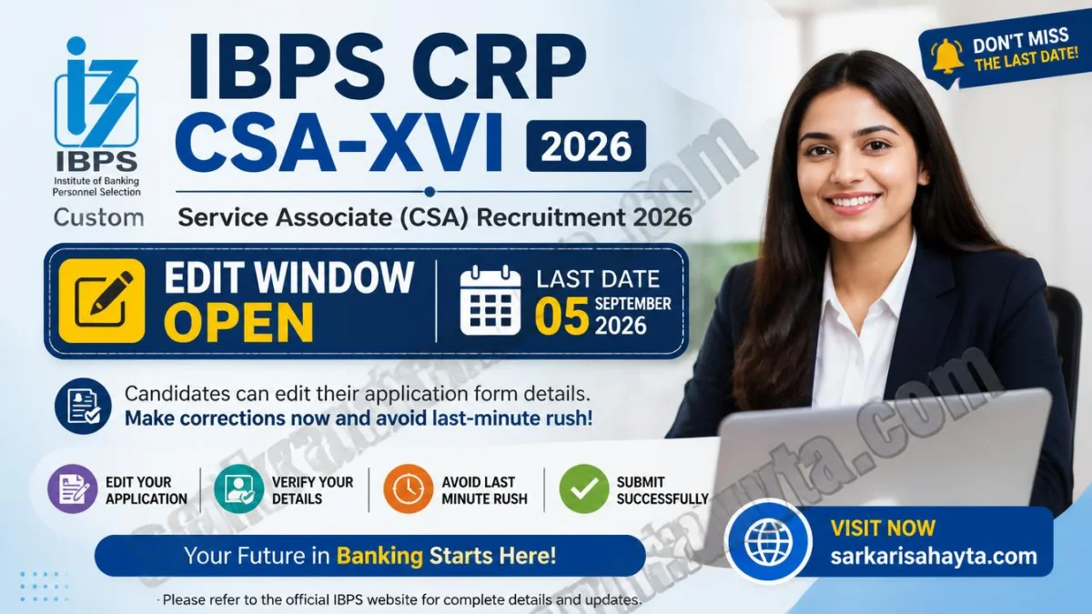 IBPS CRP CSA-XVI Recruitment 2026 – Edit Window Open Hurry up last date 05 September 2026