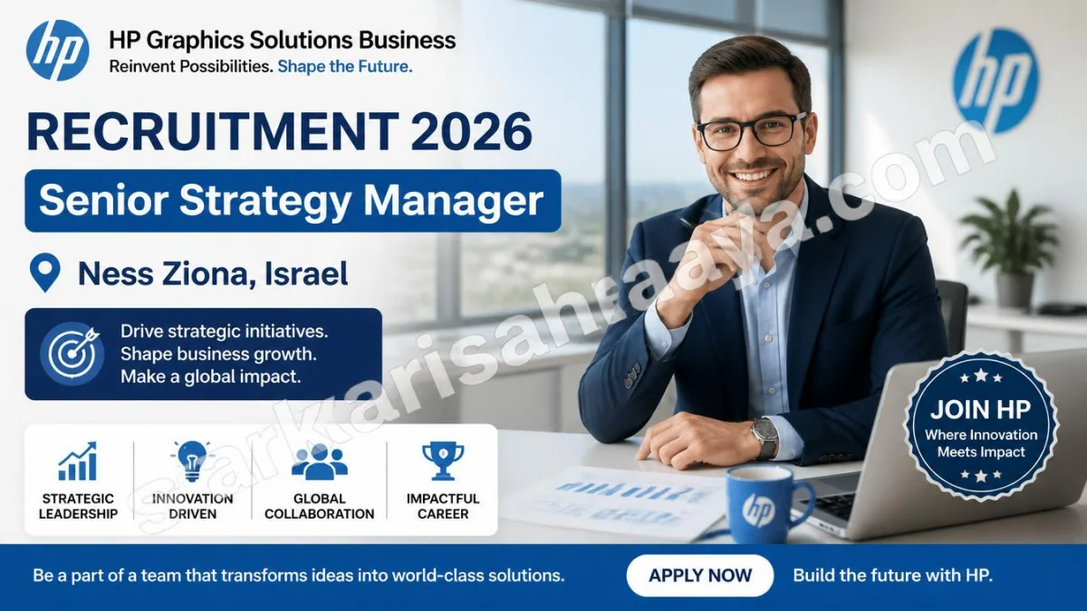 HP Graphics Solutions Business Recruitment 2026 – Senior Strategy Manager (Ness Ziona, Israel)