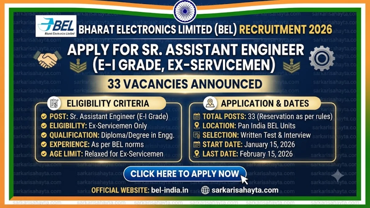 ⚙️ BEL Recruitment 2026: Apply for Sr. Assistant Engineer (E-I Grade, Ex-Servicemen) – 33 Vacancies Announced